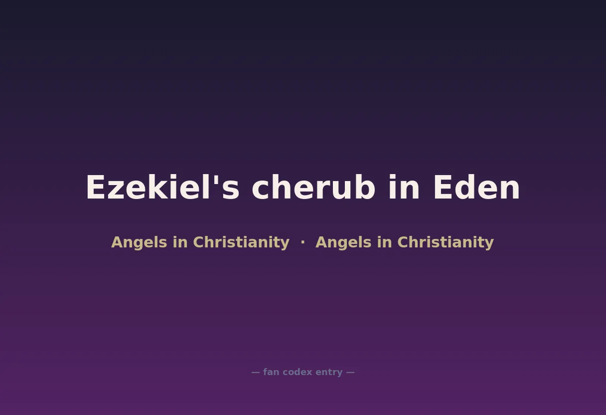Ezekiel's cherub in Eden